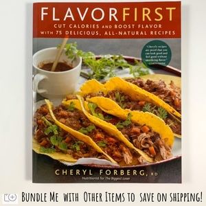 Cookbook, Flavorfirst by Cheryl Forberg, RD